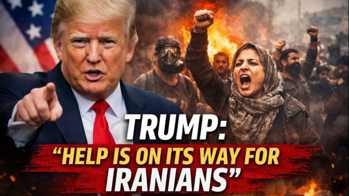 Trump tells Iranians help is on its way