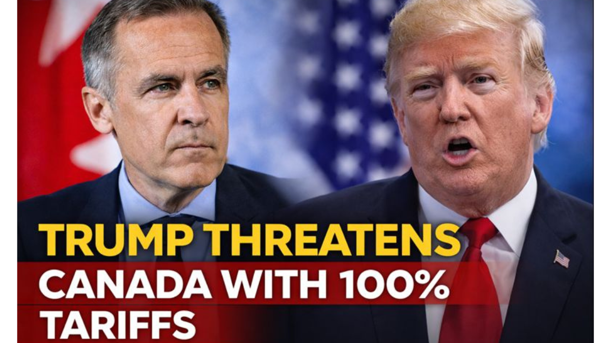 Trump threatens Canada with 100% tariffs over potential China trade deal