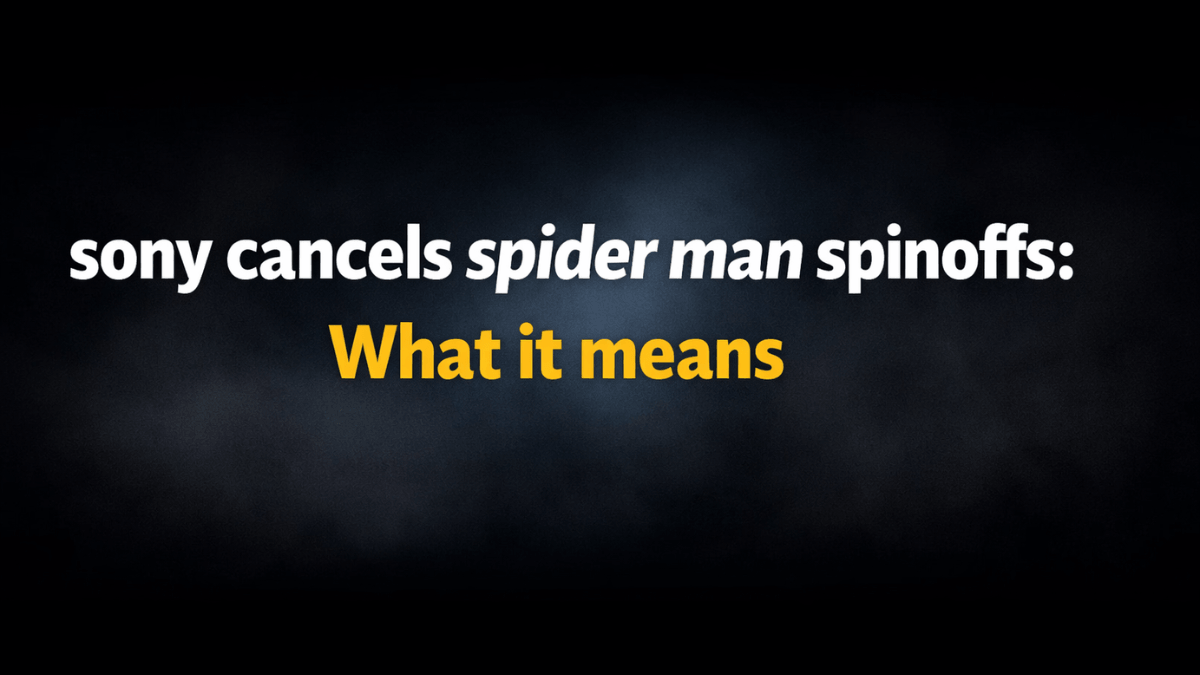 sony cancels spider man universe after box office failures